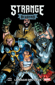 Strange Academy Tome 3 : La magie des voeux - Young ; Ramos