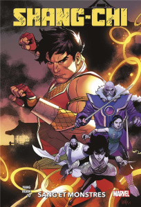 Shang-Chi Tome 3 : Sang et Monstres - Luen Yang Gene ; Ruan Dike ; To Marcus ; Farrell T