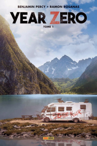 Year Zero Tome 1 - Percy Benjamin ; Rosanas Ramon ; Loughridge Lee ;
