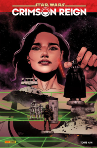 Star Wars : Crimson Reign Tome 4 - Pak Greg ; Wong Alyssa ; Soule Charles ; Sacks Eth