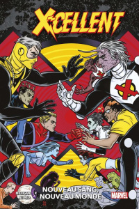 X-Cellent Tome 1 : Nouveau sang, nouveau monde - Milligan Peter ; Allred Michael ; Allred Laura ; V