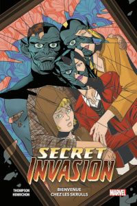 Secret Invasion : Bienvenue chez les Skrulls - Thompson Robbie ; Henrichon Niko ; Grossat Laurent