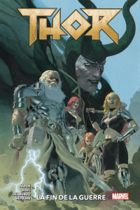 Thor Tome 3 : La fin de la guerre - Aaron Jason ; Ribic Esad ; Del Mundo Mike ; Hepbur