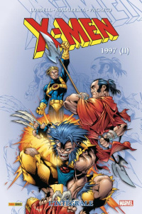 X-Men L'intégrale : 1997. Tome 2 - Lobdell Scott ; Madureira Joe ; Pacheco Carlos