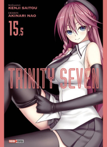 Trinity Seven Tome 15.5 - Saitou Kenji ; Nao Akinari ; Mistrot Guillaume