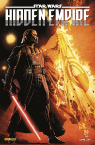 Star Wars : Hidden Empire Tome 2 - Wong Alyssa ; Soule Charles ; Pak Greg ; Jung Mink