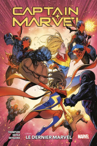 Captain Marvel Tome 7 : Le dernier Marvel - Thompson Kelly ; Davila Sergio ; Miyazawa Takeshi
