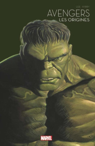Avengers : La collection anniversaire Tome 1 : Les origines - Lee Stan ; Kirby Jack ; Goldberg Stan