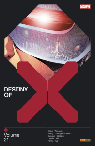 Destiny of X Tome 21 - Gillen Kieron ; Ewing Al ; Duggan Gerry ; Werneck