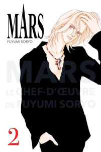 Mars - Perfect Edition Tome 2 - Soryo Fuyumi ; Daumarie Xavière ; Even Ariane