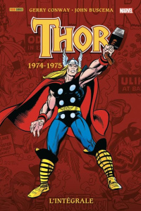 Thor l'Intégrale : 1974-1975 - Conway Gerry ; Buscema John ; Meylaender Nick