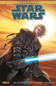 Star Wars Légendes : La guerre des clones Tome 3 - Ostrander John ; Dixon Chuck ; Blackman W. Haden ;