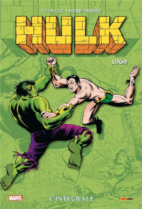 Hulk L'intégrale : 1969 - Lee Stan ; Trimpe Herb ; Thomas Roy ; Watine-Vieva