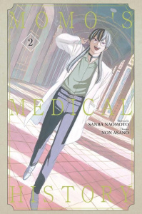 Momo's Medical History Tome 2 - Naomoto Sanba ; Asano Non ; Indei Akiko ; Fernande