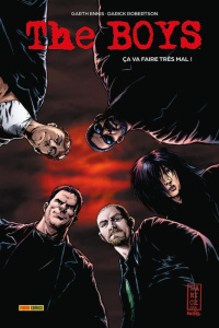 The Boys Tome 1 : Ca va faire très mal ! (Edition petit format) - Ennis Garth ; Robertson Darick