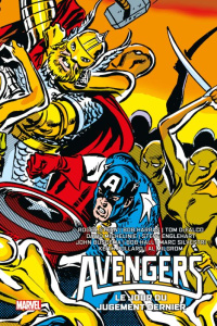 The Avengers : Le jour du jugement dernier. Edition collector - Stern Roger ; DeFalco Tom ; Harras Bob ; Buscema J