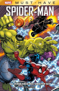 Spider-Man : La vengeance des Sinister Six - Larsen Erik ; Wright Gregory ; Rosas Joe ; Viette