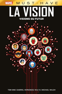 La Vision : Visions du futur - King Tom ; Hernández Walta Gabriel ; Walsh Michael
