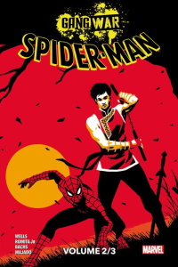 Spider-Man : Gang War Tome 2 . Edition limitée - Wells Zeb ; Pak Greg ; Bronfman Celeste ; Romita J