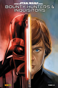 Star Wars - Bounty Hunters & Inquisitors Tome 2 - Edition collector - Soule ; Sacks ; Pak ; Ross