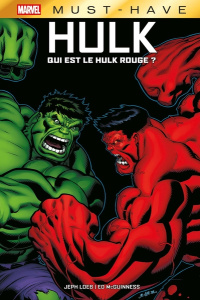 Hulk : Qui est le Hulk rouge ? - Loeb Jeph ; McGuinness Ed ; Keith Jason
