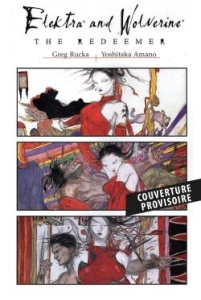 Elektra & Wolverine : Le rédempteur - Rucka Greg ; Amano Yoshitaka