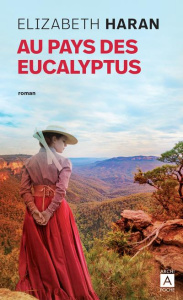 Au pays des eucalyptus - Haran Elizabeth ; Lewis Penny