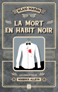 Les enquêtes de Roderick Alleyn/07/Mort en habit noir - Marsh Ngaio