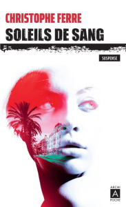 Soleils de sang - Ferré Christophe
