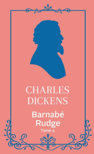 Barnabé Rudge/02/ - Dickens Charles