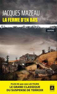 La ferme d'en bas - Mazeau Jacques