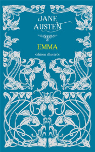 Emma. Edition illustré - Austen Jane ; Puliga Pierre de