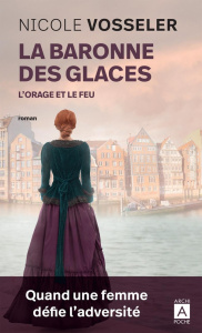 La baronne des glaces/02/L'orage et le feu - Vosseler Nicole
