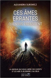 Ces âmes errantes qui nous parasitent - Surowicz Alexandre ; Durant Philippe