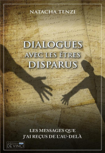 Dialogues avec les êtres disparus - Tenzi Natacha