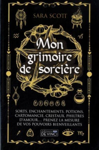 Mon grimoire de sorcière - Scott Sara