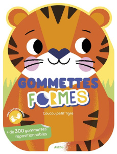 Coucou petit tigre. Plus de 300 gommettes repositionnables - Faria Kim