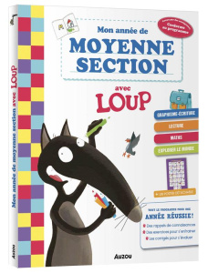 Mon année de moyenne section avec Loup. Avec 1 poster détachable - Lallemand Orianne ; Thuillier Eléonore ; Dumée San