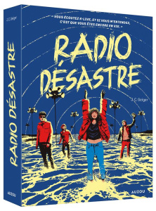Radio désastre - Geiger J. C. ; Lê Juliette