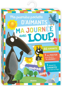 Ma pochette d'aimants - Ma journée avec Loup. Avec 60 aimants ; 1 joli poster pour illustrer ta jour - Lallemand Orianne ; Thuillier Eléonore