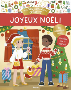Mes 500 autocollants créatifs. Joyeux Noël ! - Ortal Ophélie