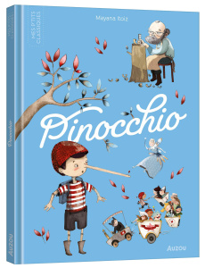 Pinocchio - Itoïz Mayana ; Collodi Carlo ; Bourset Carole