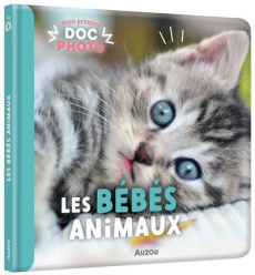 Les bébés animaux - COLLECTIF
