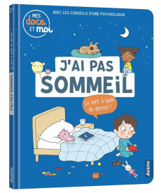 J'ai pas sommeil. Ca sert à quoi de dormir ? - Blitman Sophie ; Ferrández Candela