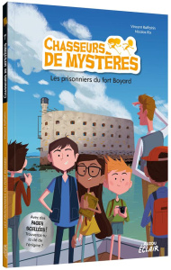Chasseurs de mystères Tome 7 : Les prisonniers du fort Boyard - Raffaitin Vincent ; Rix Nicolas