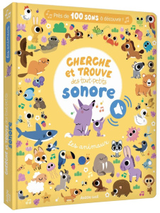 Cherche et trouve des tout-petits sonore. Les animaux - SORTE MARTA