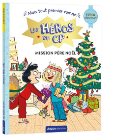 Les héros du CP : Mission père Noël. Super débutant - Montigny Eric ; Dreidemy Joëlle