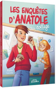 Les enquêtes d'Anatole Bristol au collège : Tous suspects - Laroche Sophie ; Antonelli Francesco ; Orlando Val