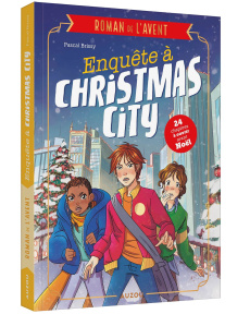 MON ROMAN DE L'AVENT - ENQUETE A CHRISTMAS CITY - BRISSY/ANTONELLI