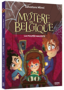 Mystère en Belgique Tome 3 : La poupée maudite - Minni Salvatore ; Lia Malandrino Maria